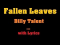 Billy Talent - Fallen Leaves  with Lyrics