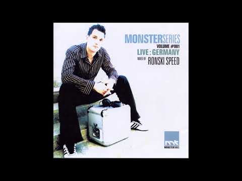 Ronski Speed - Monster Series Volume #001 Live: Germany
