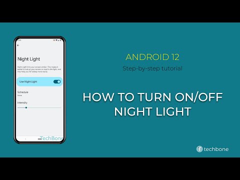 How to Turn On/Off Night Light [Android 12]