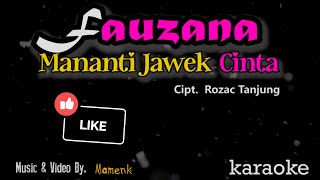 Download lagu fauzana - mananti jawek cinto Karaoke mp3 Download lagu fauzana - mananti jawek cinto Karaoke mp3