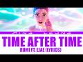 Rumi EJAE Time After Time Lyrics