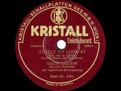 1935 Smith Ballew - Lovely To Look At