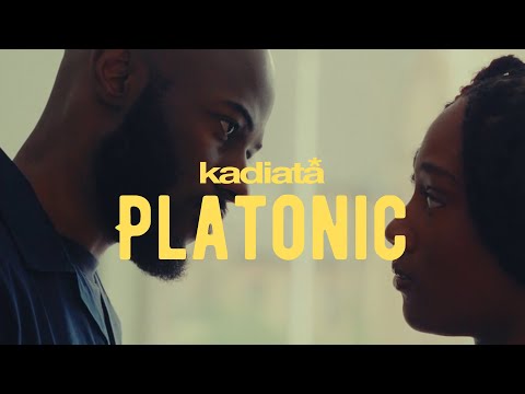 kadiata - Platonic (Official Video)