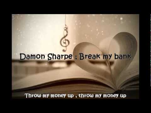 Damon Sharpe - Break my bank