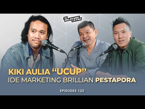 #122 (Part 2) Kiki Aulia "Ucup", Ide Marketing Brillian Pestapora