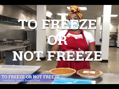 To Freeze or Not To Freeze Joyebells Sweet Potato Pies