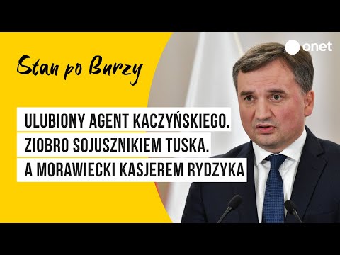 Ulubiony agent Kaczyńskiego. Ziobro sojusznikiem Tuska. A Morawiecki kasjerem Rydzyka |Stan po Burzy