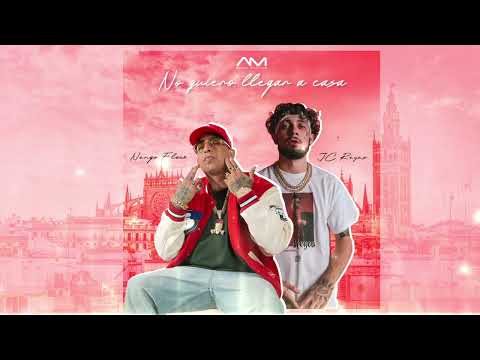 JC REYES Ft ÑENGO FLOW - No quiero llegar a casa