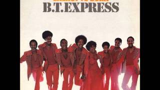 B.T. Express - Depend On Yourself