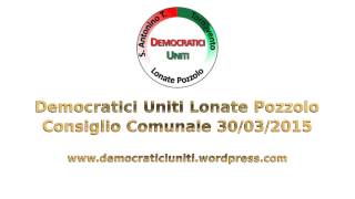 preview picture of video 'Consiglio Comunale 30-03-2015'