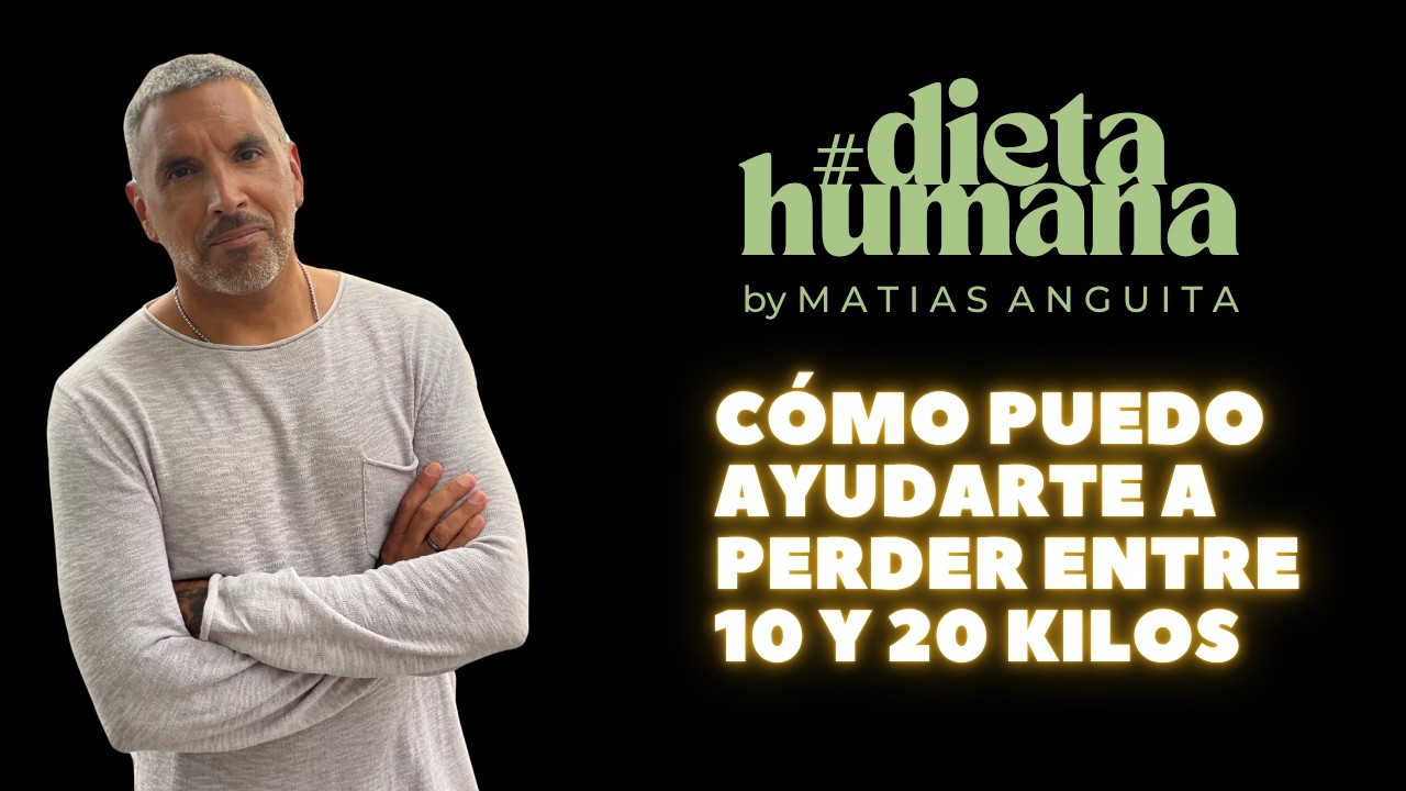 Ver vídeo Dieta Humana