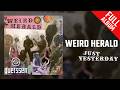 WEIRD HERALD Just Yesterday 1967 69 Lost West Coast Psychedelic Folk Rock Full Album