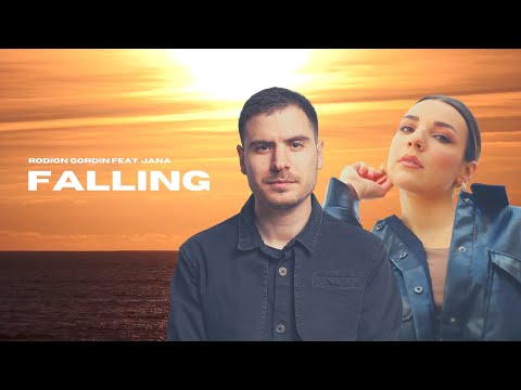 Rodion Gordin feat. Jana - Falling (Audio)