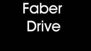 Faber Drive - You&#39;ll Make It