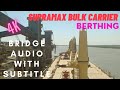 Docking Of A Giant Ship Mooring And Berthing Operation Bridge Communication With Subtitles