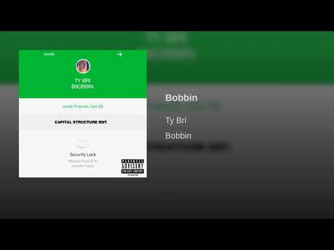 Ty Bri - Bobbin (Audio)