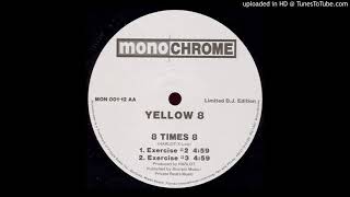 Yellow 8 - 8 Times 8 (Exercise #2)
