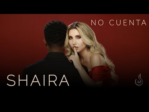 SHAIRA - No cuenta ( Video oficial ) 
