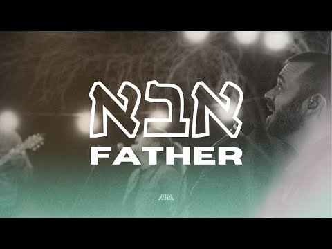 Father | Abba (Live Worship Session)