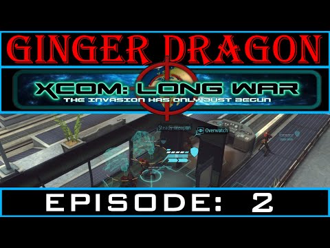 Ginger Dragon Plays: XCOM: Long War (B15) [Episode 2: Train Trial]