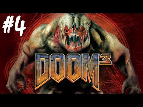 DOOM 3 - Part 4