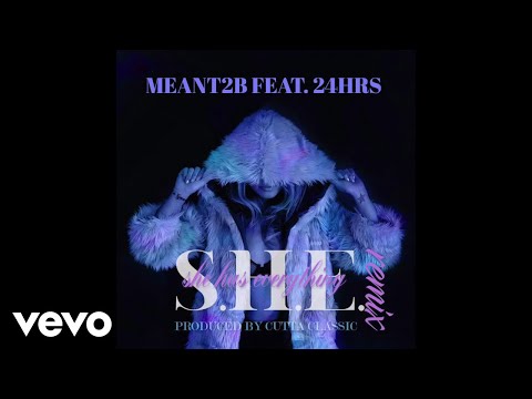 Meant2B - Meant2B - S.H.E. (She Has Everything) Remix (Official Audio) Remix ft. 24hrs