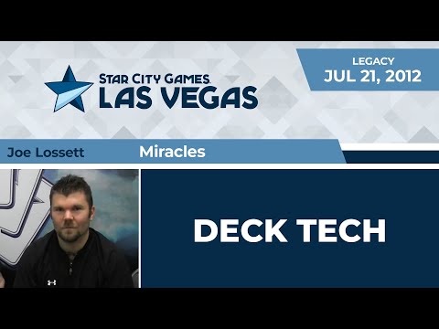 SCGVEGAS: Deck Tech - Miracles with Joe Lossett | Legacy