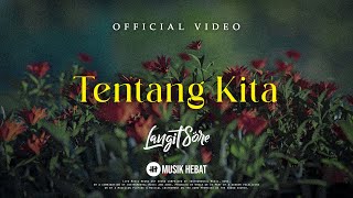 Tentang Kita Music Video