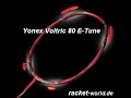 Yonex Voltric 80 E-Tune Review by www.Racket ...