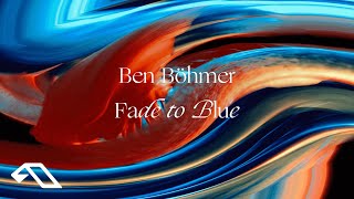 Ben Böhmer - Fade to Blue (Official Visualiser)
