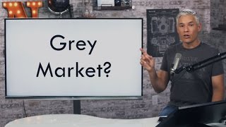 Grey Market & International Gear: Should you Buy It?