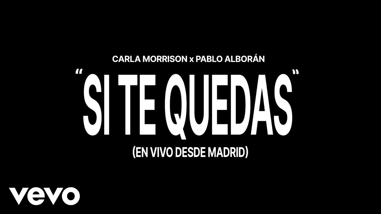 Carla Morrison - Si Te Quedas (En Vivo Desde Madrid - Adelanto) ft. Pablo Alborán