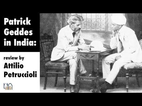 "Patrick Geddes in India" edited by Jaqueline Tyrwhitt