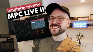 Video thumbnail for MPC LIVE II Longterm Review by Dylan Paris