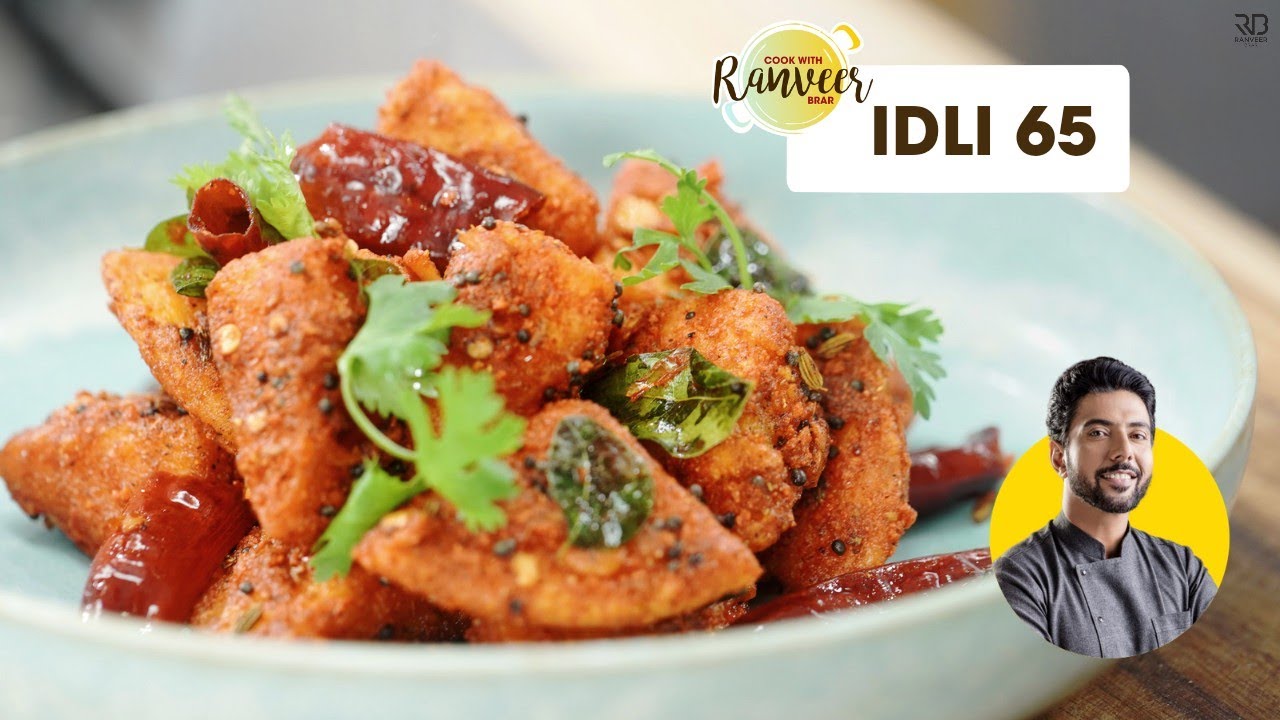 Spicy Idli 65 | इडली 65 कैसे बनाएं | Leftover Idli recipes | Chef Ranveer Brar