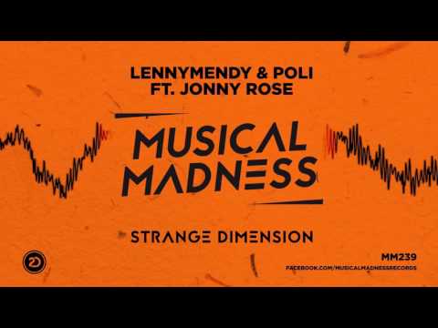 LENNYMENDY & Poli ft. Jonny Rose - Strange Dimension [Official Preview]