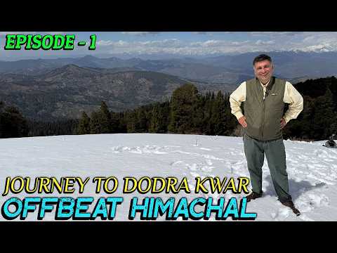 Ep 1 Theog to Dodra to Kwar | Chanshal Pass | Giri Ganga Origin Point | Offbeat Himachal Pradesh