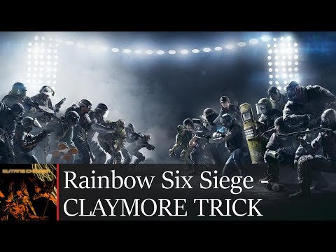 INFINITE CLAYMORE TRICK - Rainbow Six Siege (Complete Idiots Play)