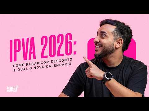 IPVA 2026: Como Consultar, Datas de Pagamento, Descontos e Dicas para Economizar