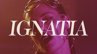 Ignatia Music Video