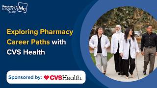 Exploring Pharmacy Career Paths with CVS Health