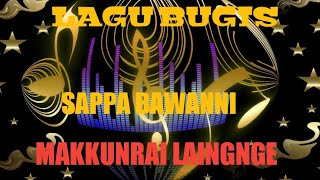 Download lagu LAGU BUGIS (TANIA TOTO) SAPPA BAWANNI MAKKUNRAI LAINGNGE mp3 Download lagu LAGU BUGIS (TANIA TOTO) SAPPA BAWANNI MAKKUNRAI LAINGNGE mp3
