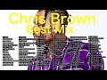 DJ MIX Best Mix Chris Brown BestMix GreatestHits 2022 ChrisBrown DJMix