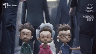 AJR - 100 Bad Days (in Minor Key)
