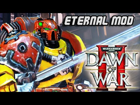 NEW ETERNAL MOD 2023: Imperial Fists vs Eldar! - Warhammer 40k: Dawn of War 2: Retribution