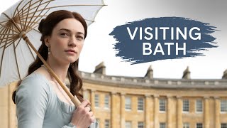 Exploring Jane Austen and Bath!