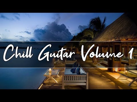 Chill Out Lounge Music | Smooth Jazz guitar Compilation | Volume 1