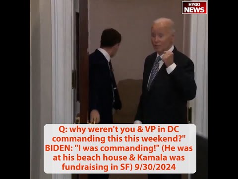 Q: hurricane why not here commanding this? BIDEN: 'I was commanding!' at beach house; Kamala cringe