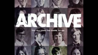 Archive - You All Look The Same To Me - Full Album