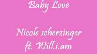 Baby Love - Nicole Scherzinger (with lyrics)